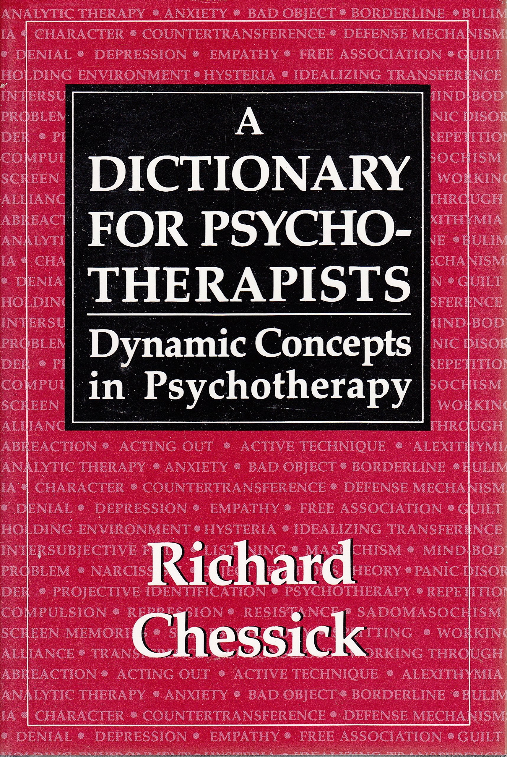 Dictionary for Psychotherapists: Dynamic Concepts in Psychotherapy,Used