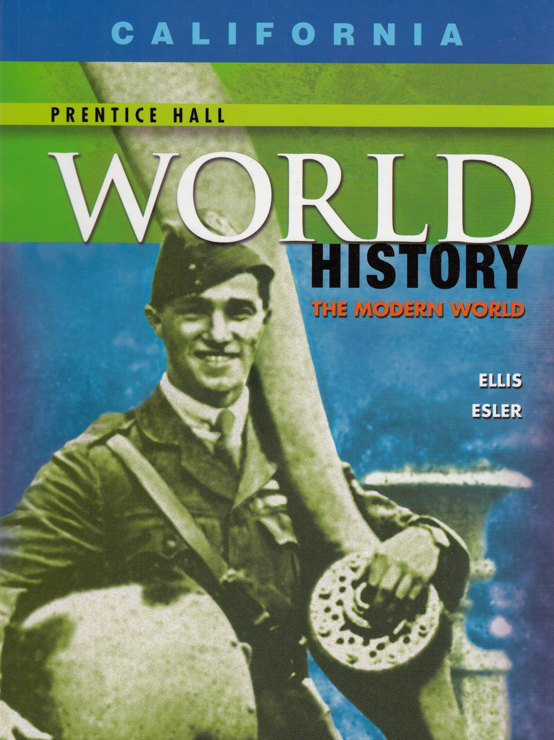World HistoryCalifornia Edition: The Modern World,Used
