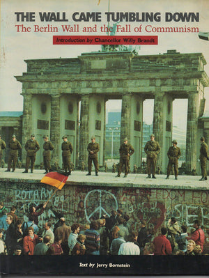 The Wall Came Tumbling Down: The Berlin Wall and the Fall of Communism,Used