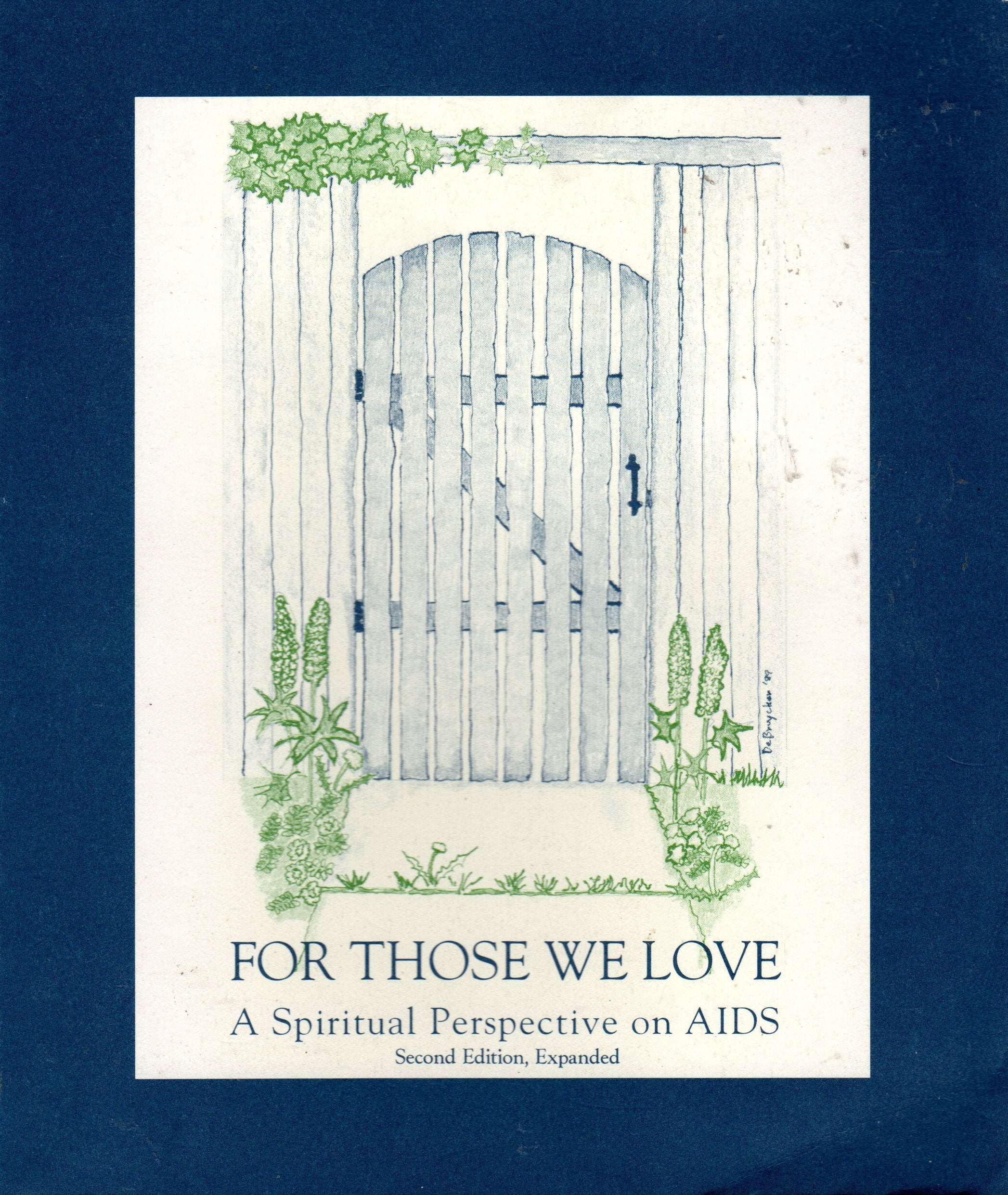For Those We Love: A Spiritual Perspective on AIDS,Used