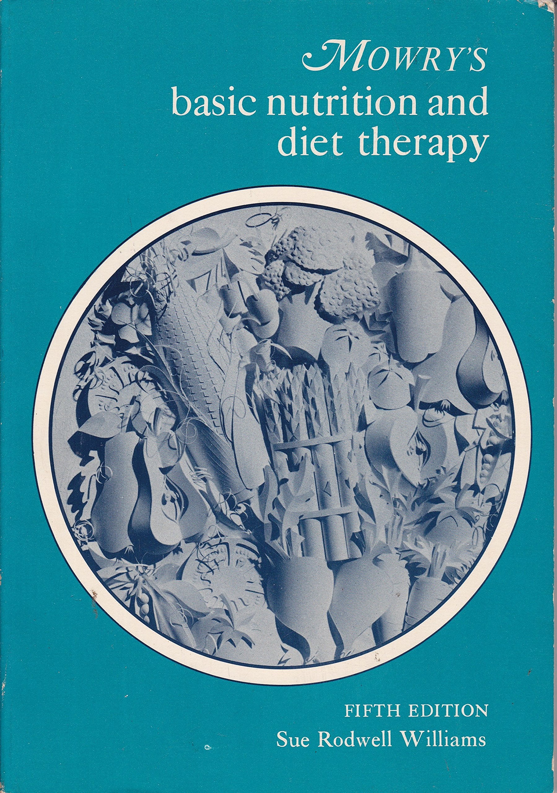 Mowry's basic nutrition and diet therapy,Used