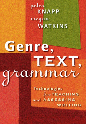 Genre, Text, Grammar: Technologies For Teaching And Assessing Writing,Used