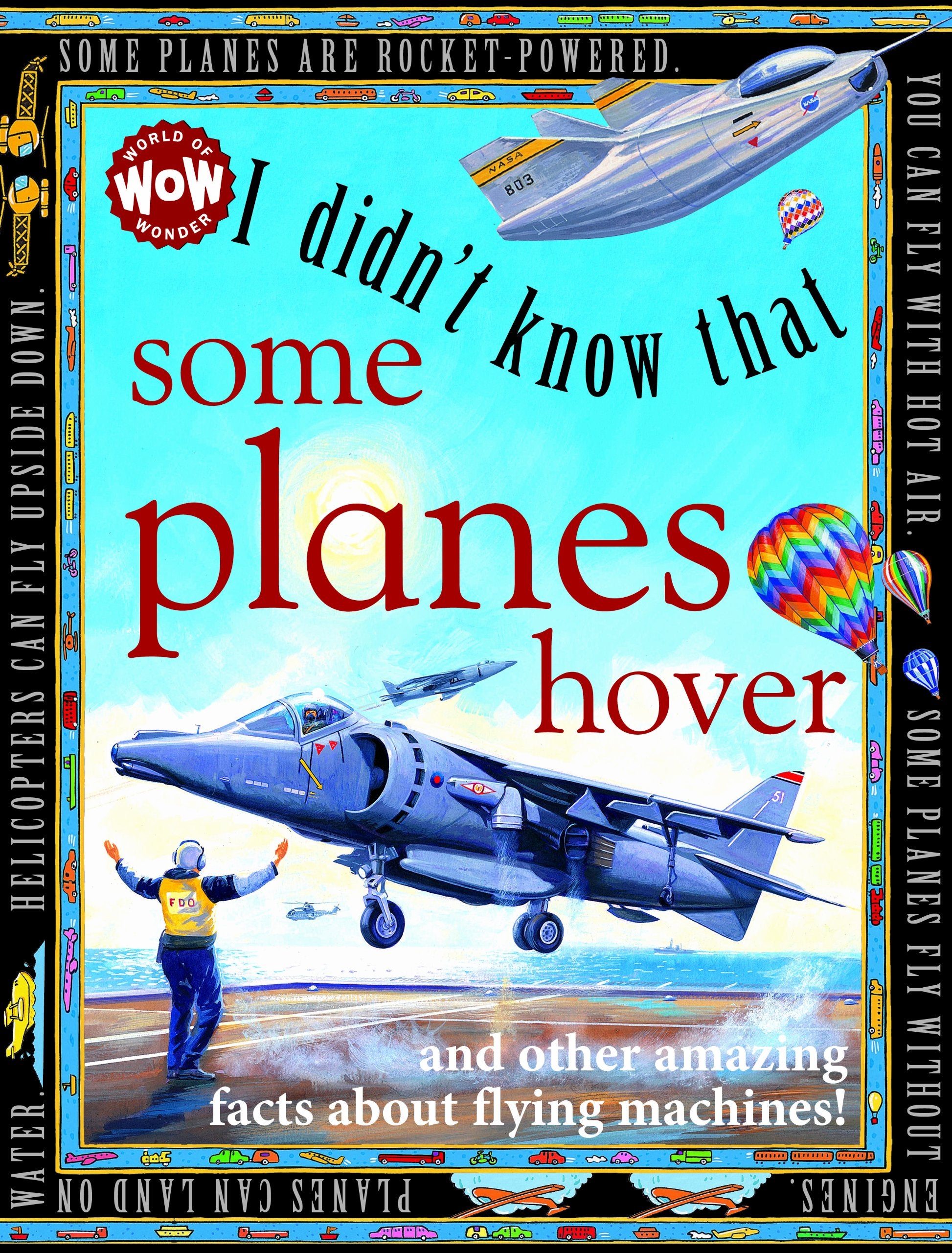 I Didn't Know That Some Planes Hover (Wow! I Didn't Know That!),Used