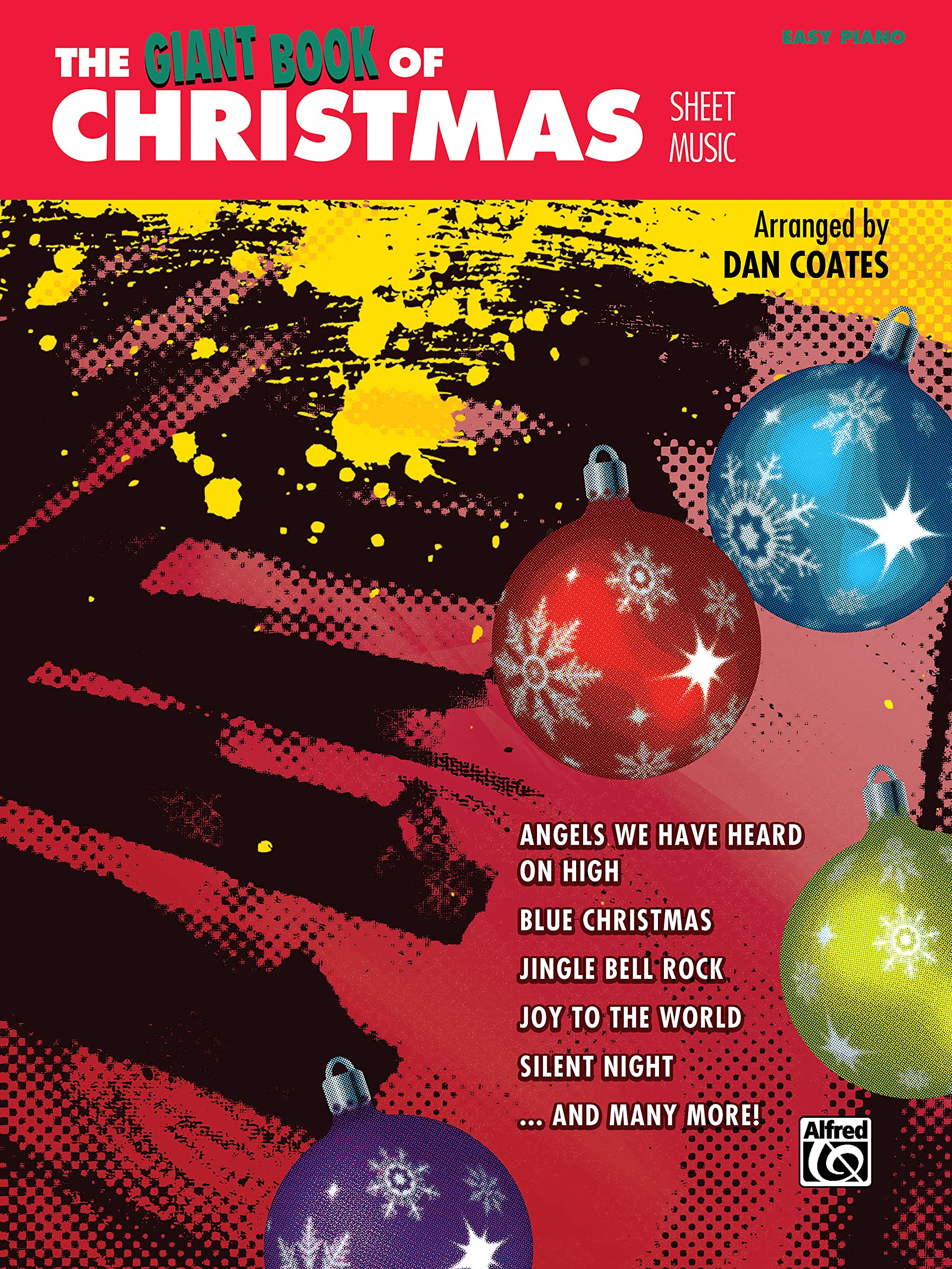 The Giant Book Of Christmas Sheet Music: Easy Piano (The Giant Book Of Sheet Music)