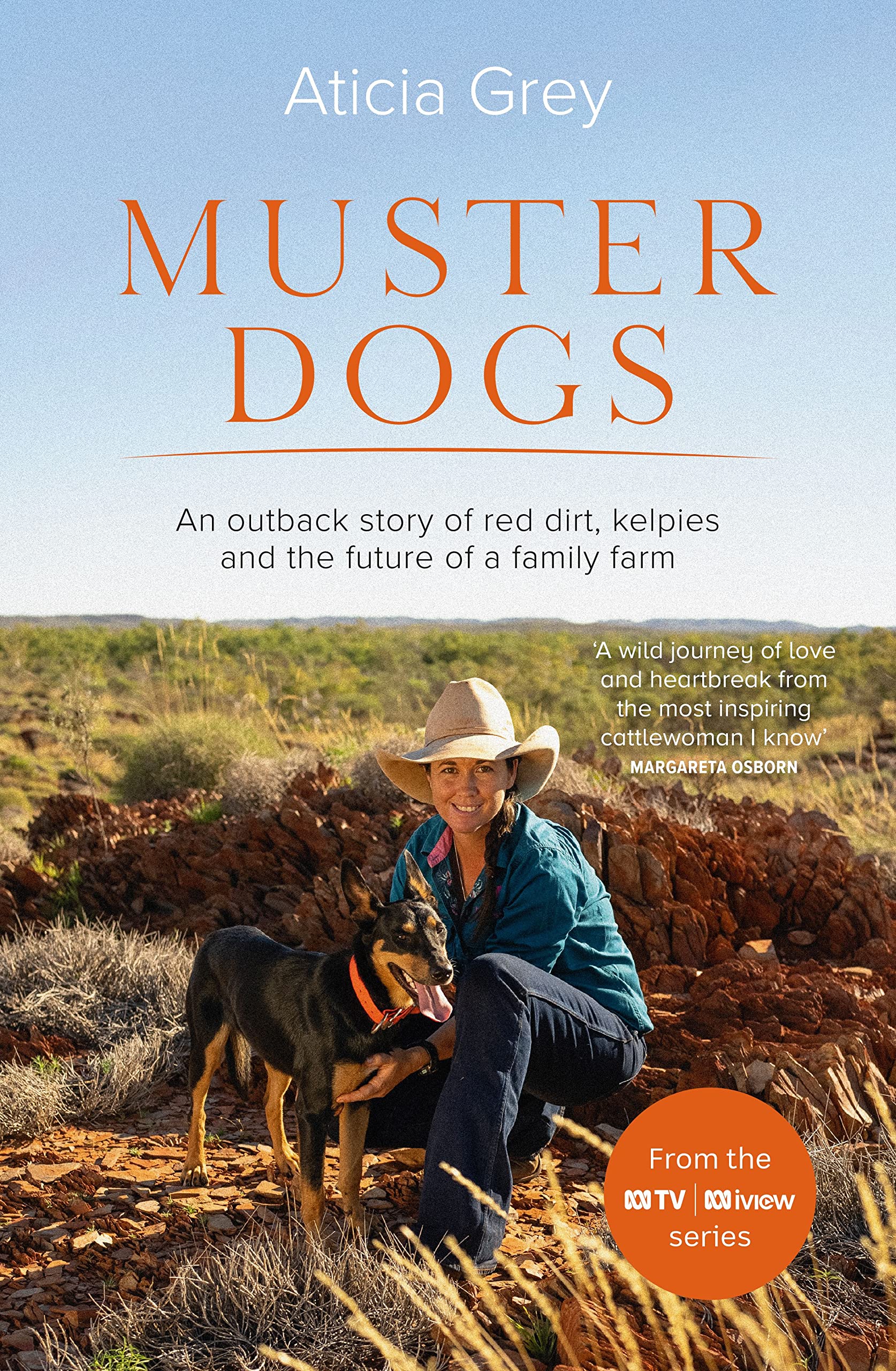 Muster Dogs: The Bestselling Companion Book To The Original Popular Abc Tv Series For Fans Of Todd Alexander, Ameliah Scott And ,Used