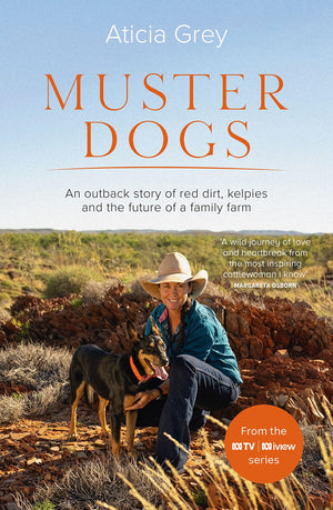 Muster Dogs: The Bestselling Companion Book To The Original Popular Abc Tv Series For Fans Of Todd Alexander, Ameliah Scott And ,Used