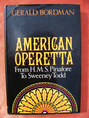 American Operetta: From H.M.S. Pinafore to Sweeney Todd,Used