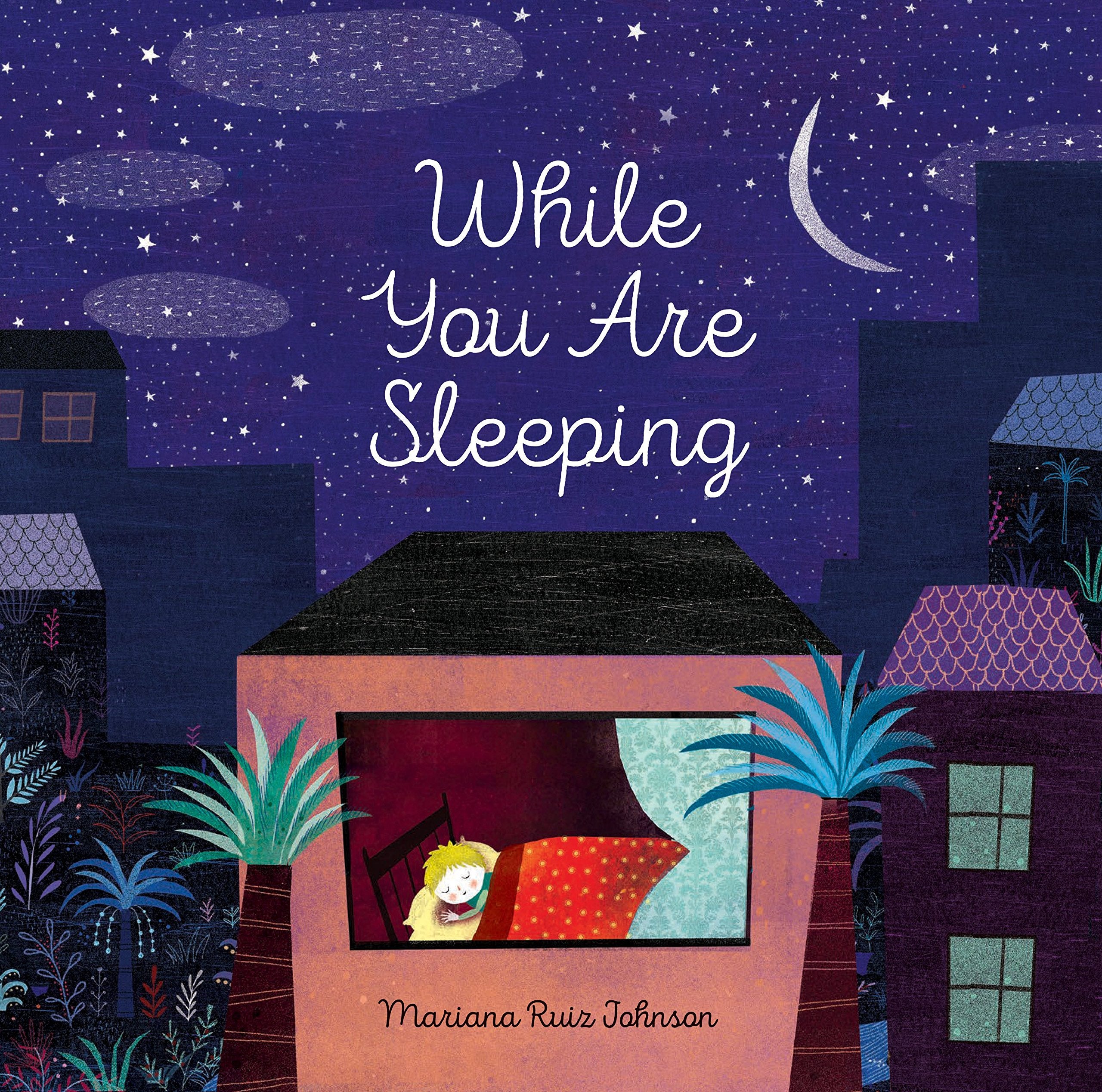 While You Are Sleeping: (Bedtime Books For Kids, Wordless Bedtime Stories For Kids)
