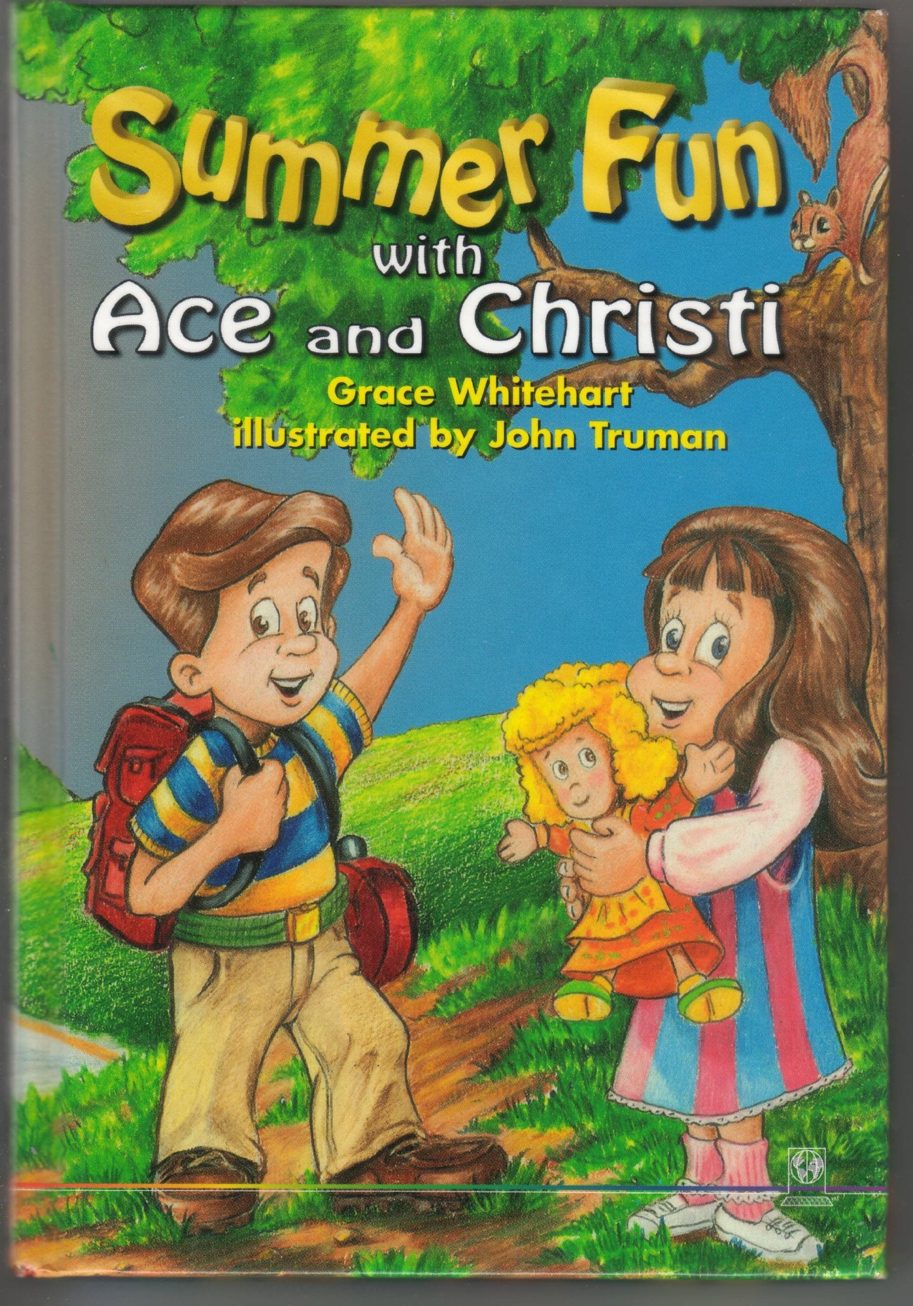 Summer fun with Ace and Christi,Used