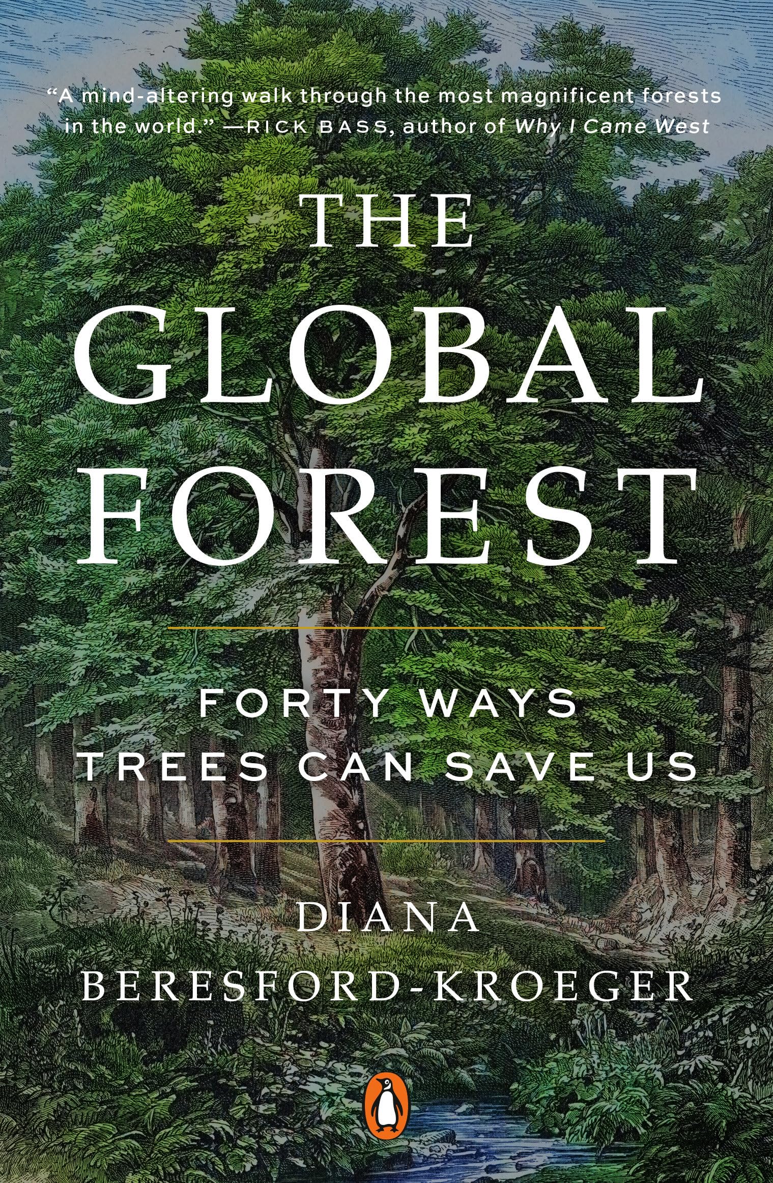 The Global Forest: Forty Ways Trees Can Save Us,Used