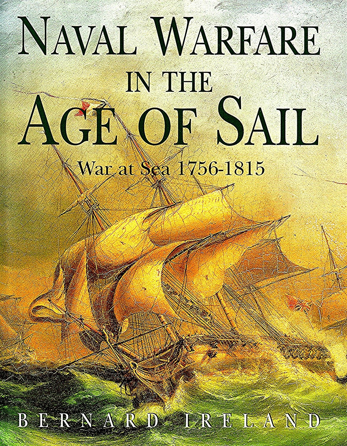 Naval Warfare In The Age Of Sail-used