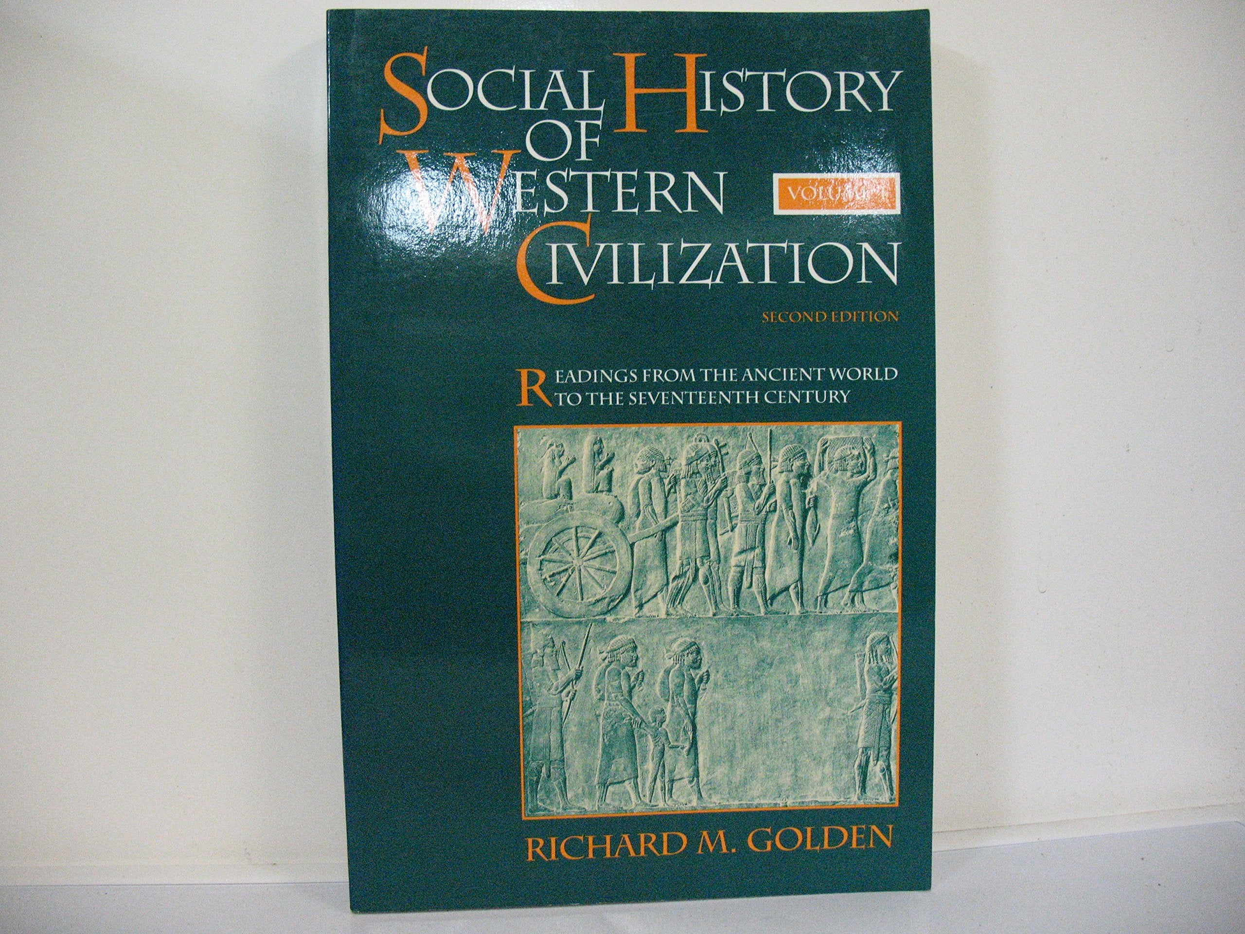 Social History of Western Civilization: Readings from the Ancient World of the Seventeenth Century,Used