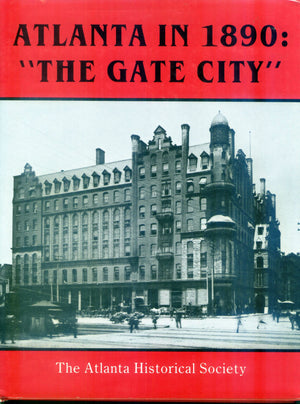 Atlanta in 1890: The Gate City,Used