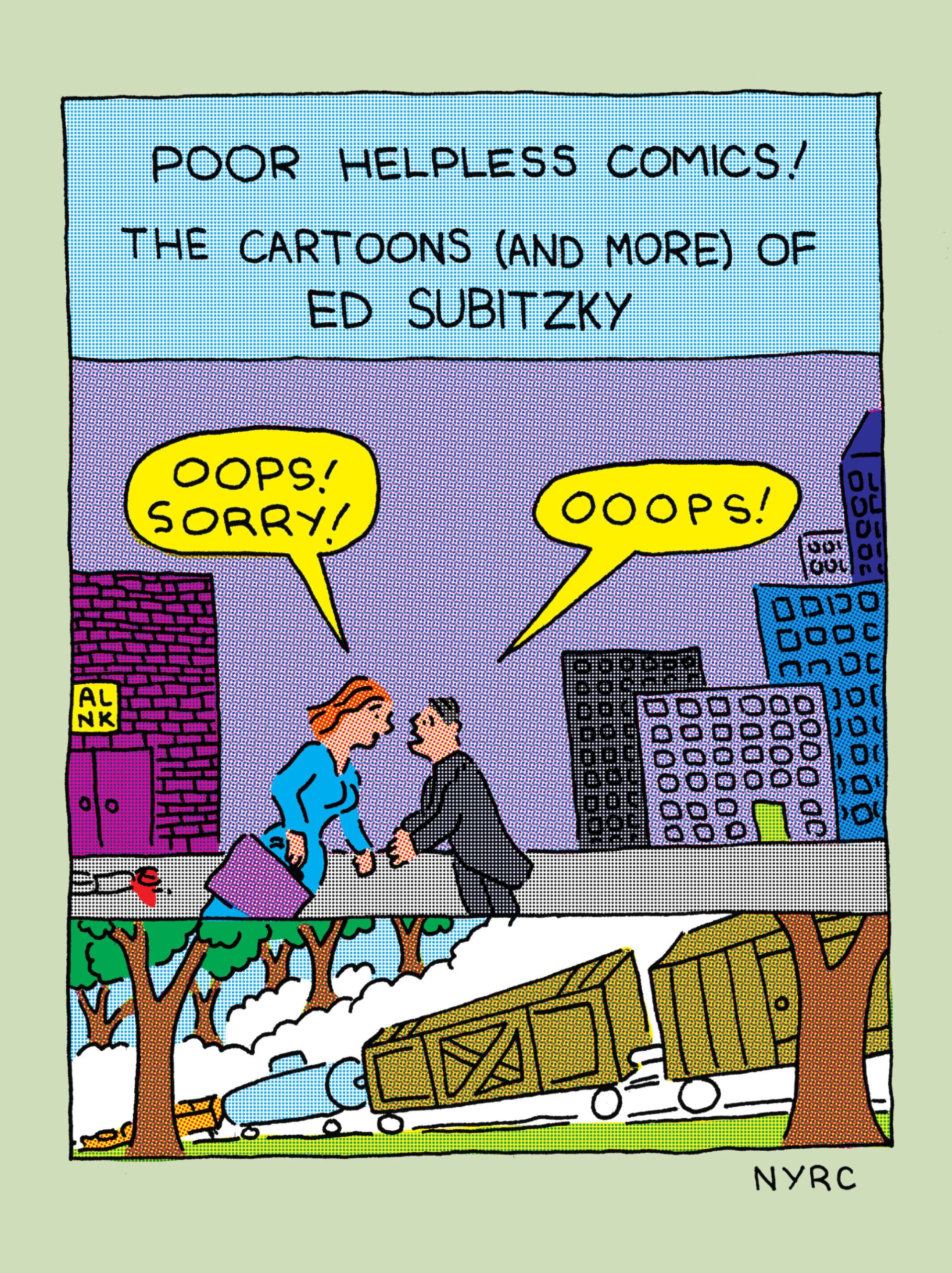 Poor Helpless Comics!: The Cartoons (And More) Of Ed Subitzky,New
