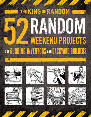 52 Random Weekend Projects: For Budding Inventors and Backyard Builders,Used