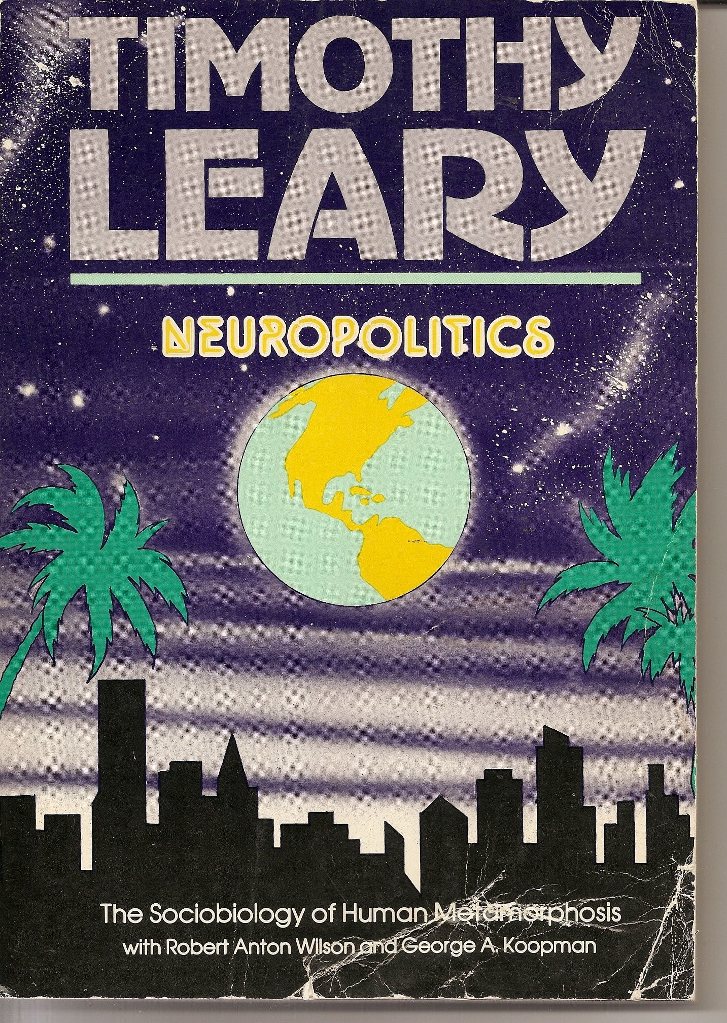 Neuropolitics: The Sociobiology of Human Metamorphosis,Used