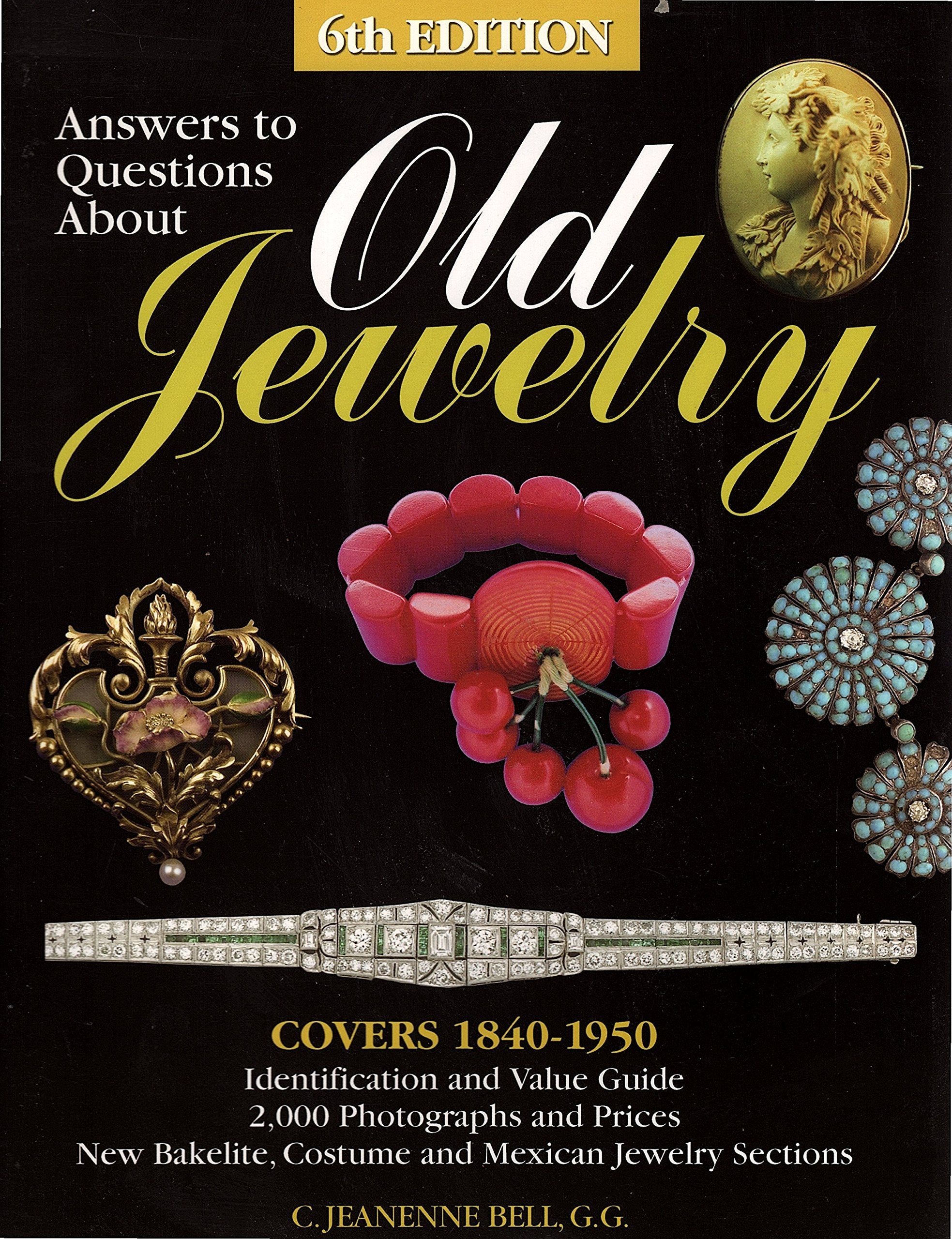 Answers to Questions About Old Jewelry: Covers 18401950,Used