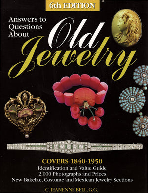 Answers to Questions About Old Jewelry: Covers 18401950,Used