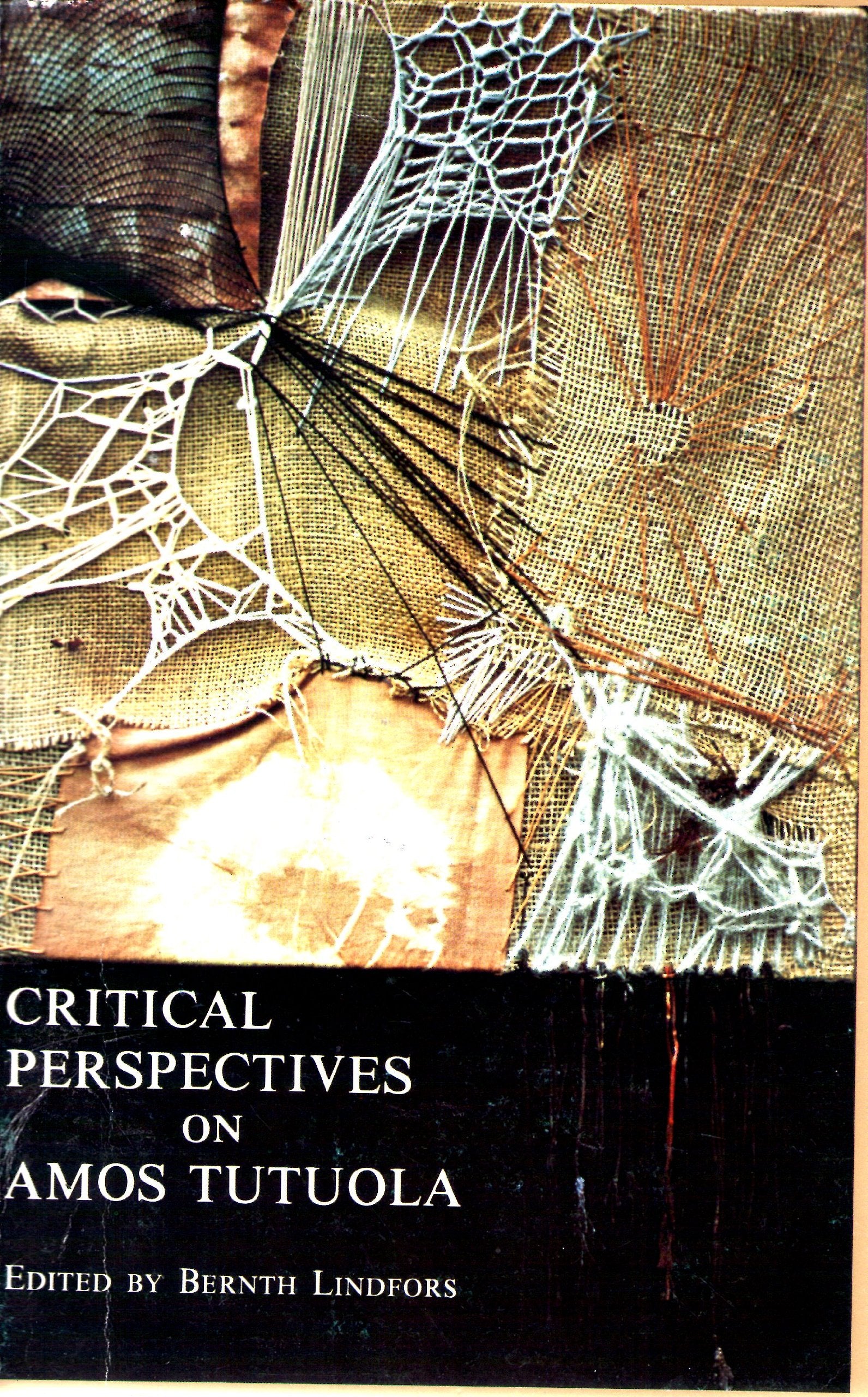Critical Perspective On Amos Tutuola (Critical Perspectives)