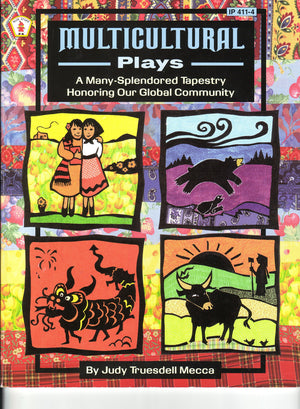 Multicultural Plays: A ManySplendored Tapestry Honoring Our Global Community,Used