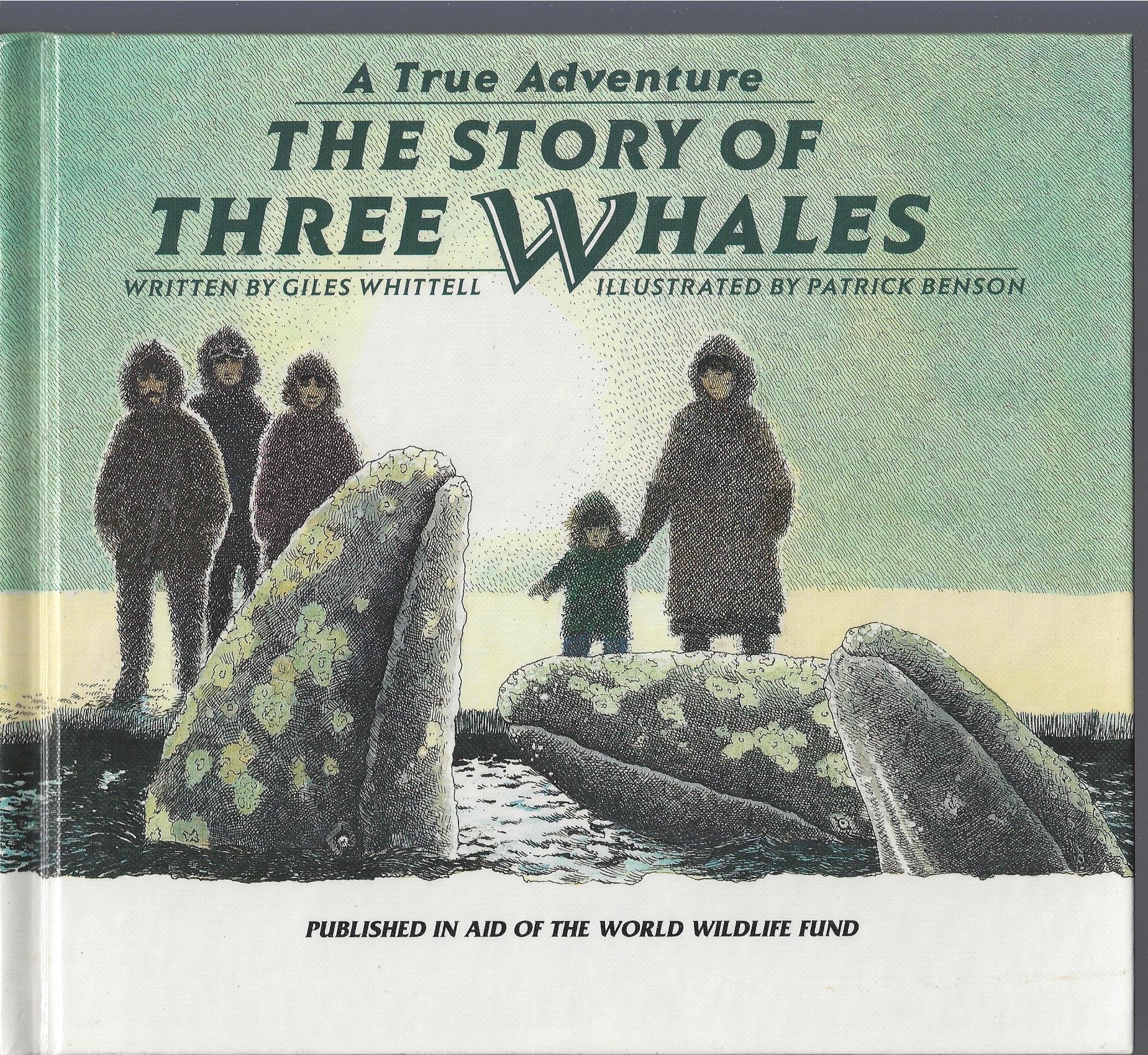The Story of Three Whales (A True Adventure),Used