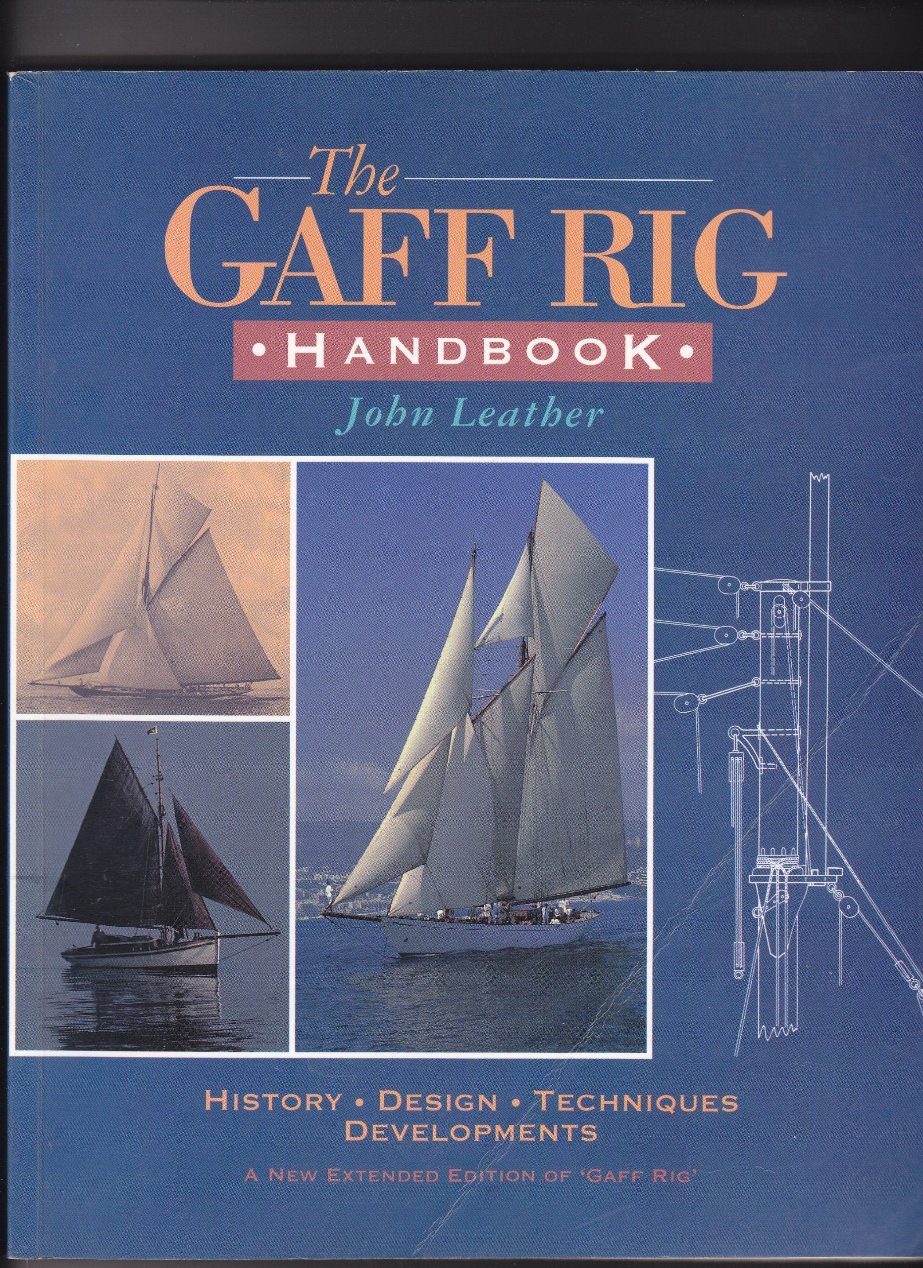 The Gaff Rig Handbook,New