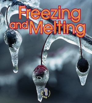 Freezing and Melting (First Step Nonfiction  Water),Used