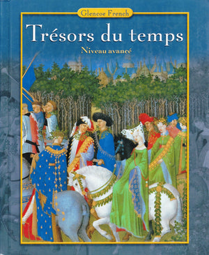 Trsors du temps, Student Edition [Niveau Avanc],Used