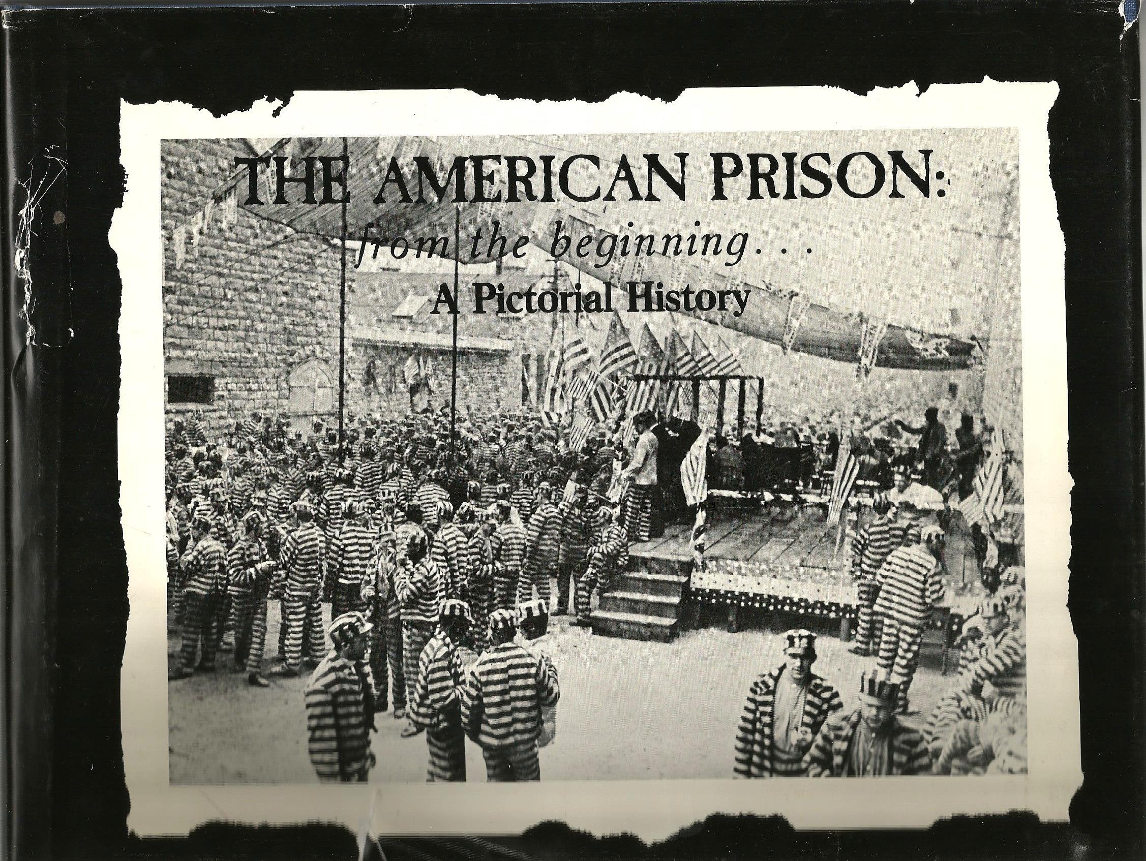 The American Prison: From The Beginning,Used