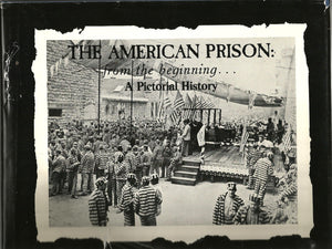 The American Prison: From The Beginning,Used