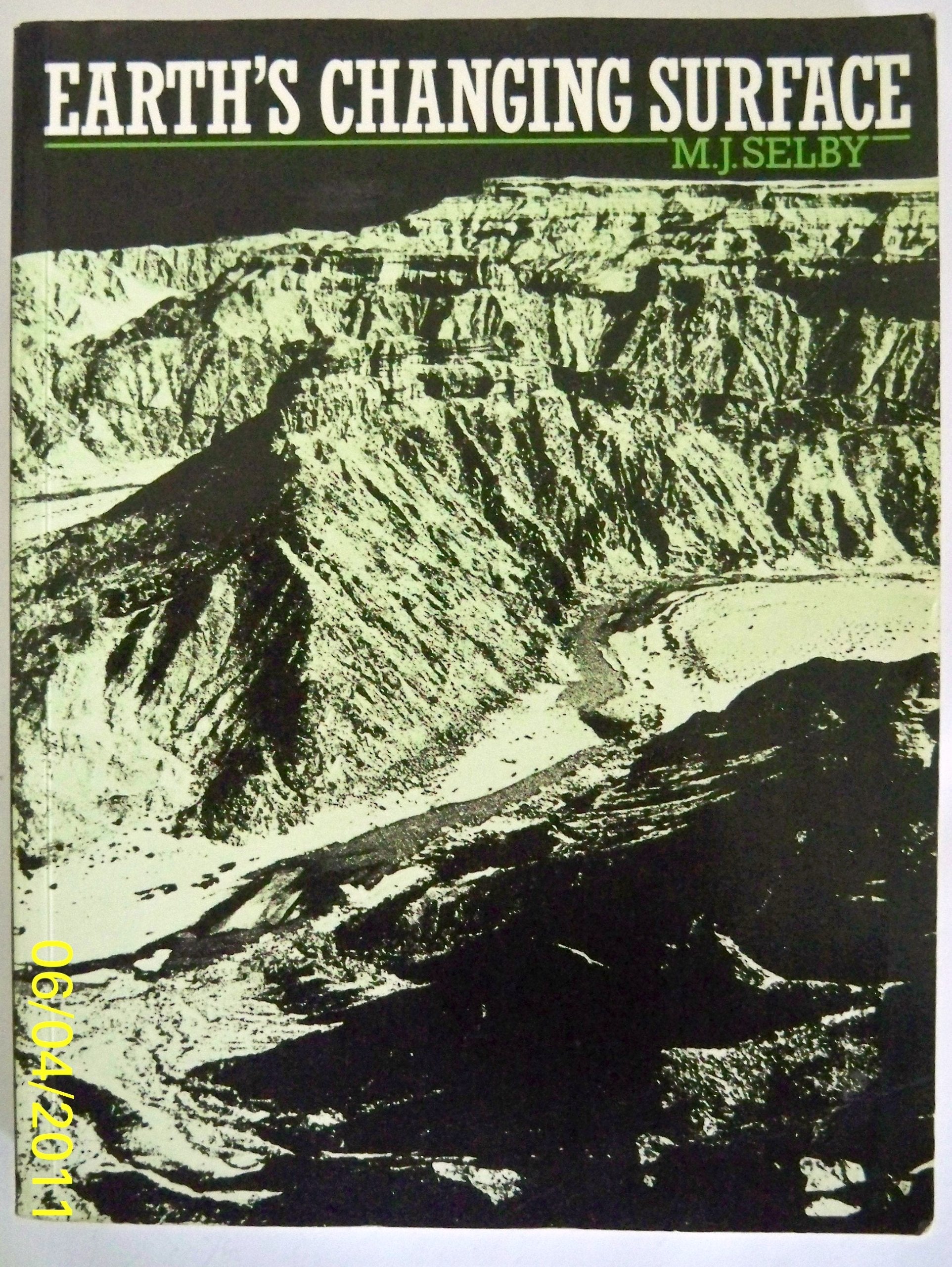 Earth's Changing Surface: An Introduction to Geomorphology,Used