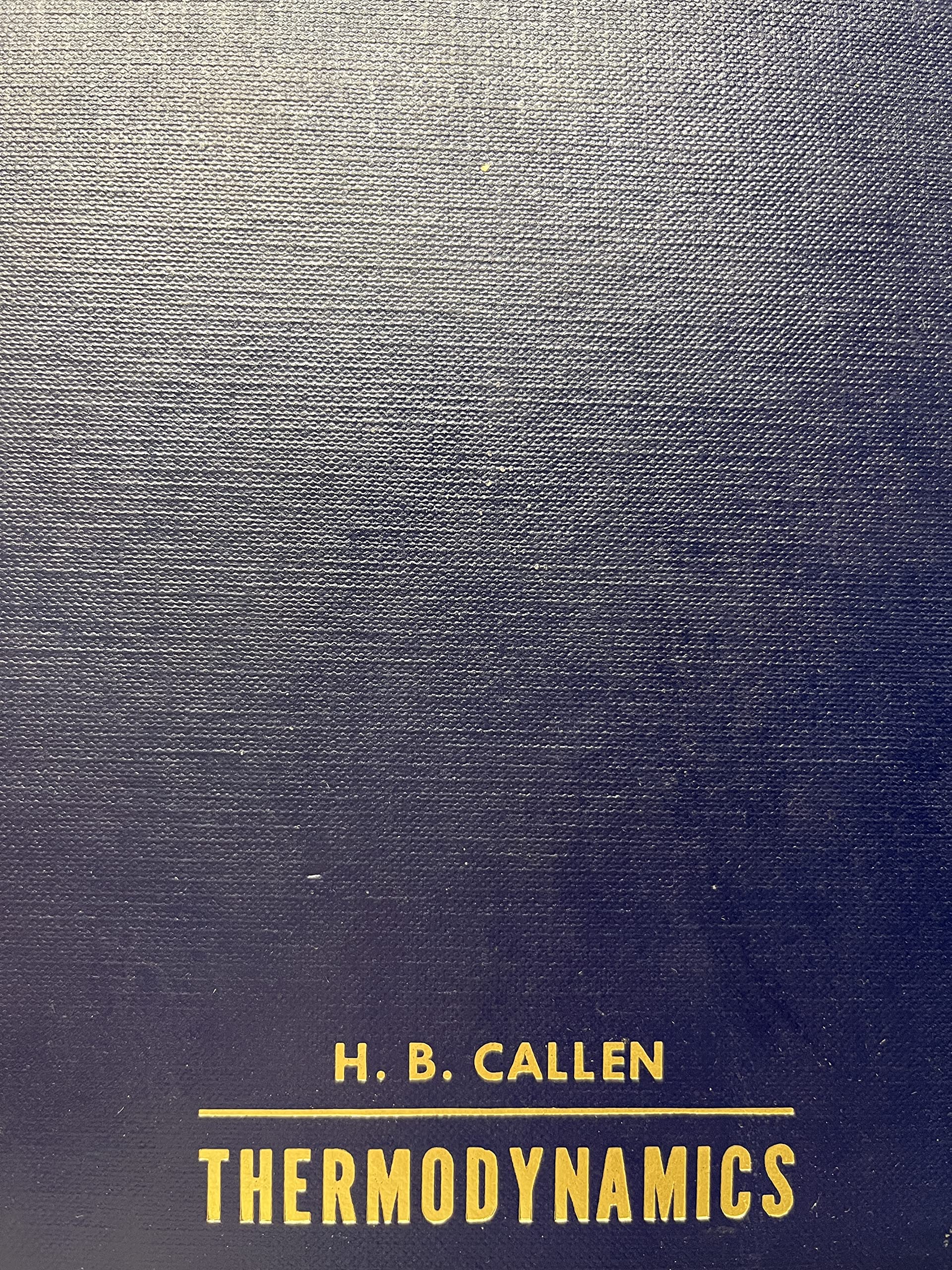 Thermodynamics: An Introduction to the Physical Theories of Equilibrium Thermostatics & Irreversible Thermodynamics,Used
