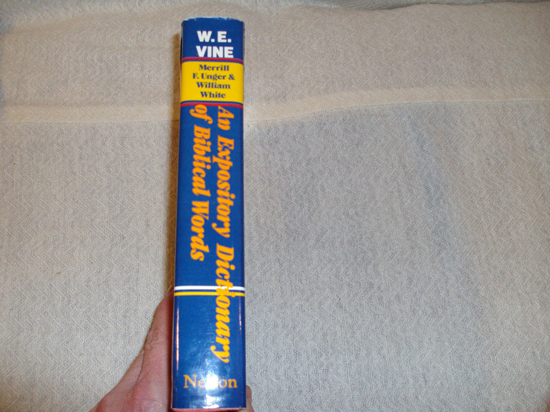 An Expository Dictionary of Biblical Words,Used