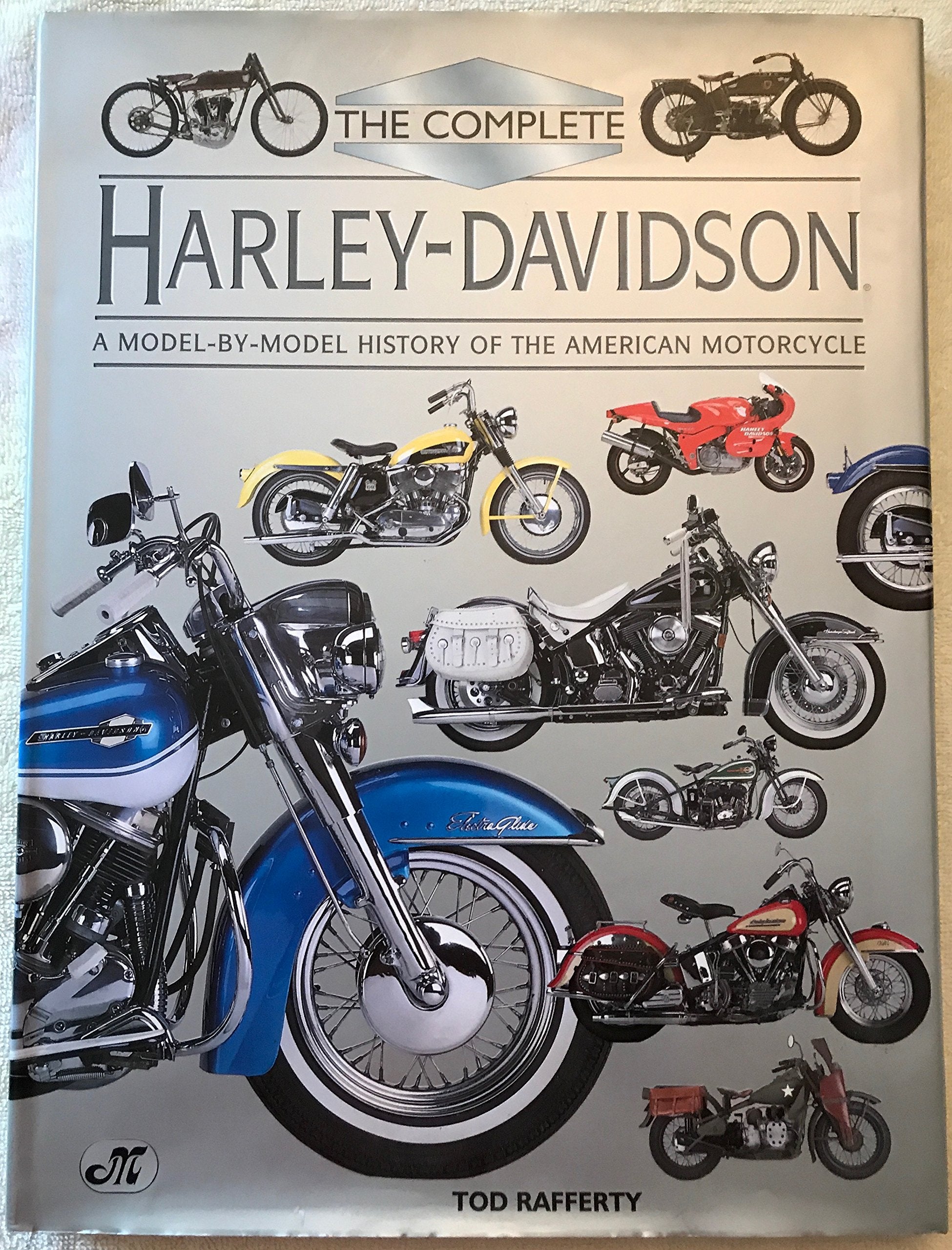 The Complete Harley Davidson: A ModelbyModel History of the American Motorcycle,Used