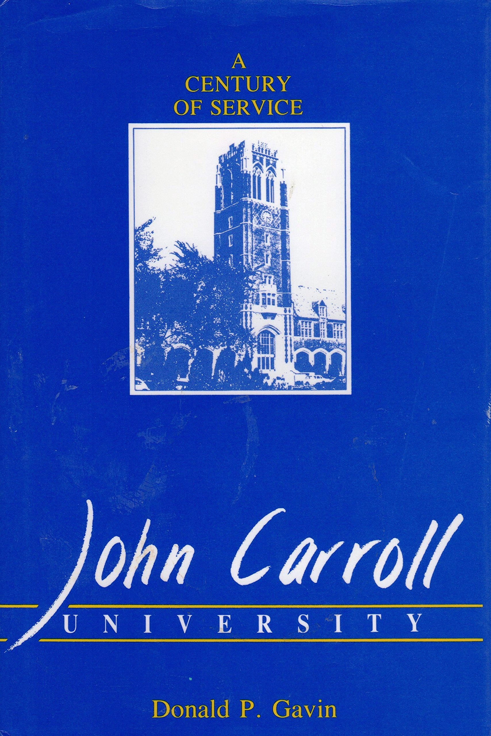 John Carroll University: A century of service,Used