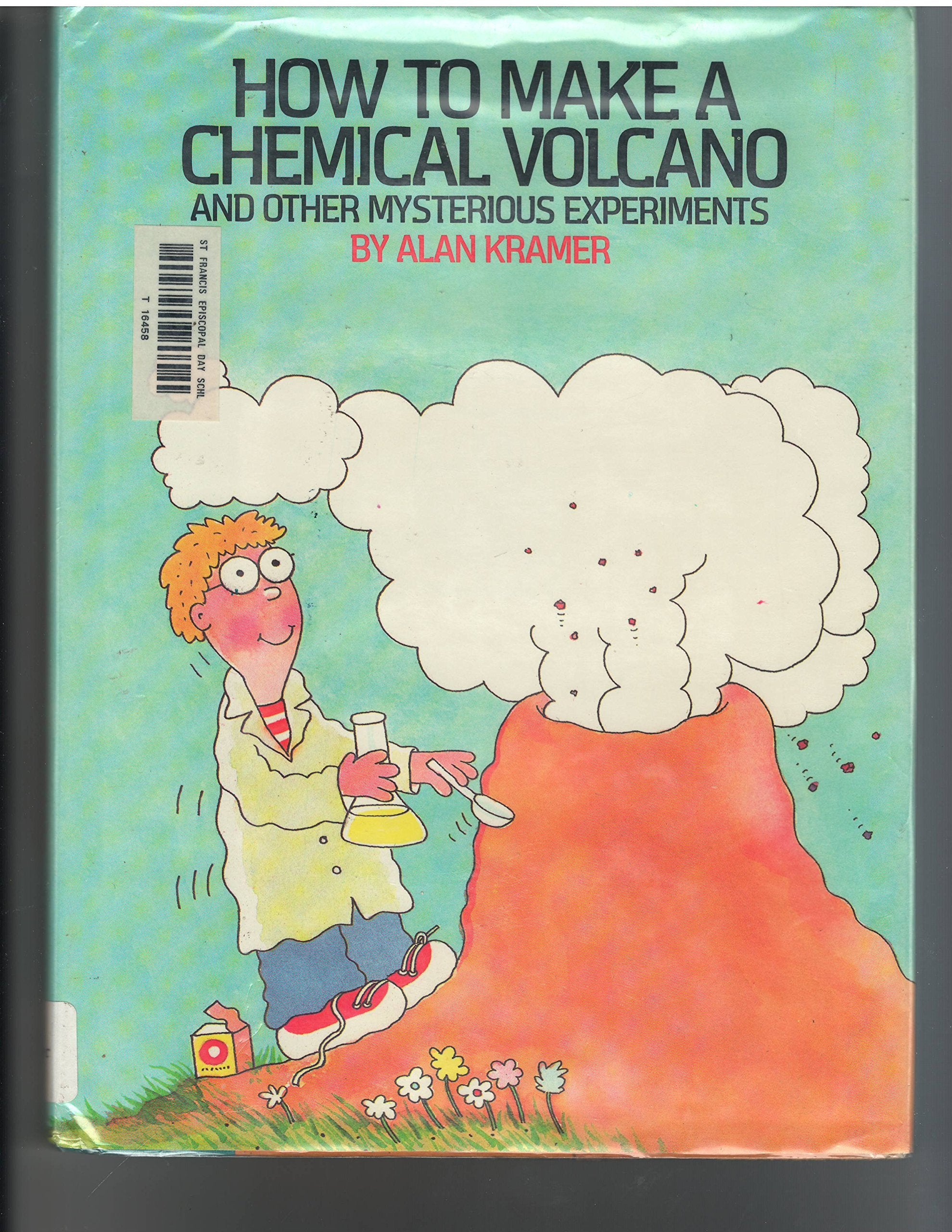 How to Make a Chemical Volcano and Other Mysterious Experiments,Used
