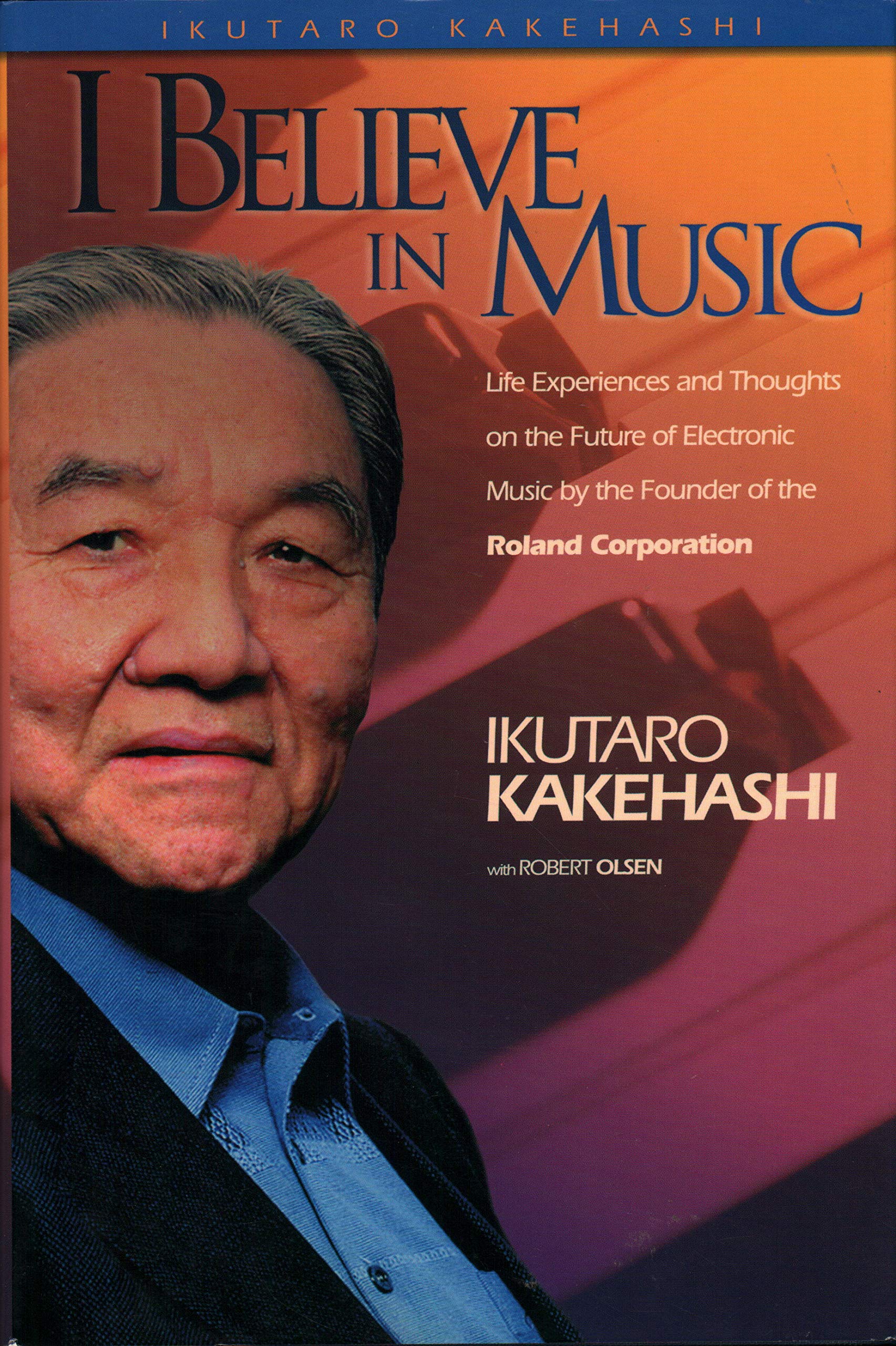 I Believe in Music: Hardcover