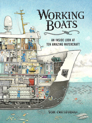 Working Boats: An Inside Look At Ten Amazing Watercraft,Used