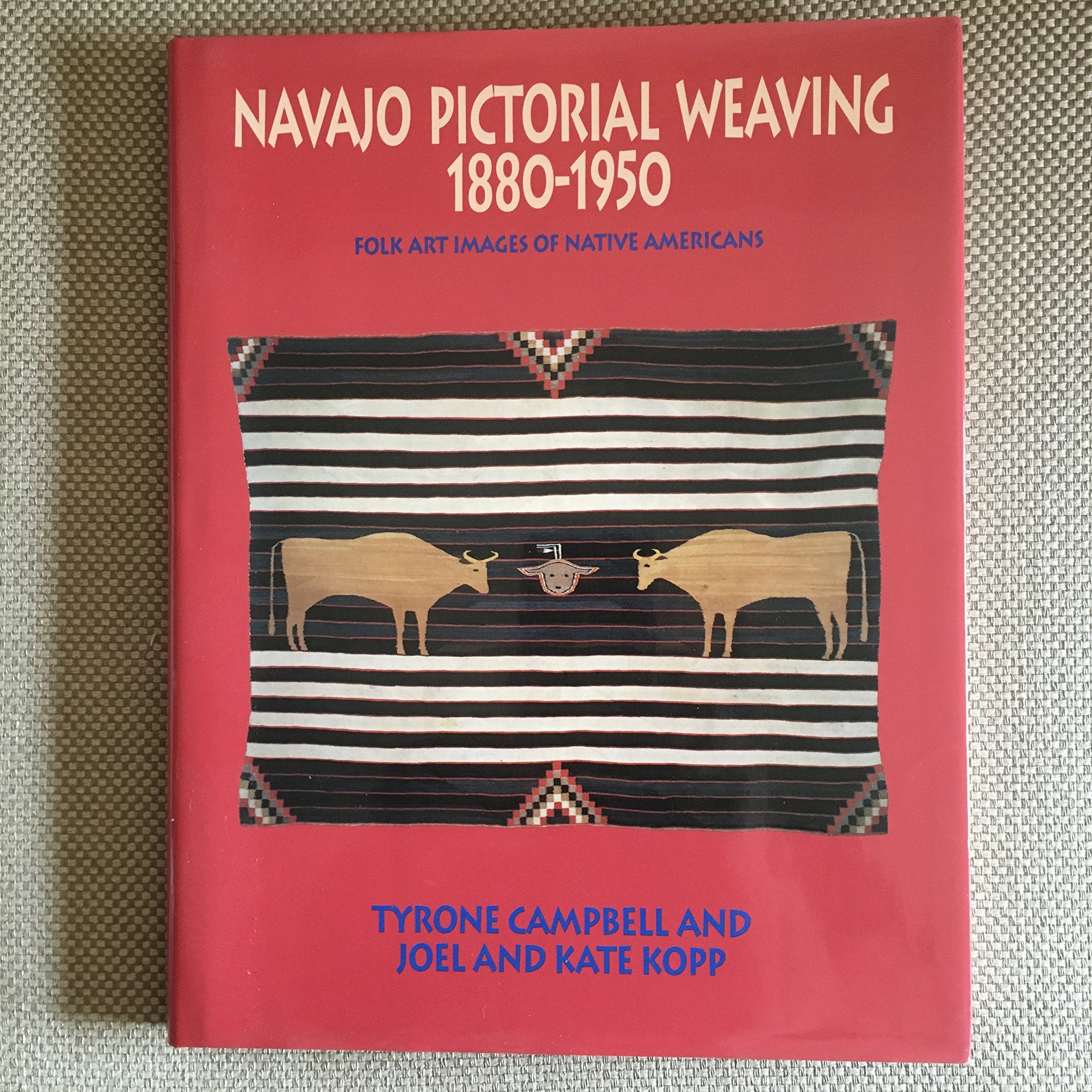 Navajo Pictorial Weaving 18801950: Folk Art Images of Native Americans,New