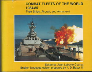 Combat Fleets of the World, 19841985: Their Ships, Aircraft and Armament,Used