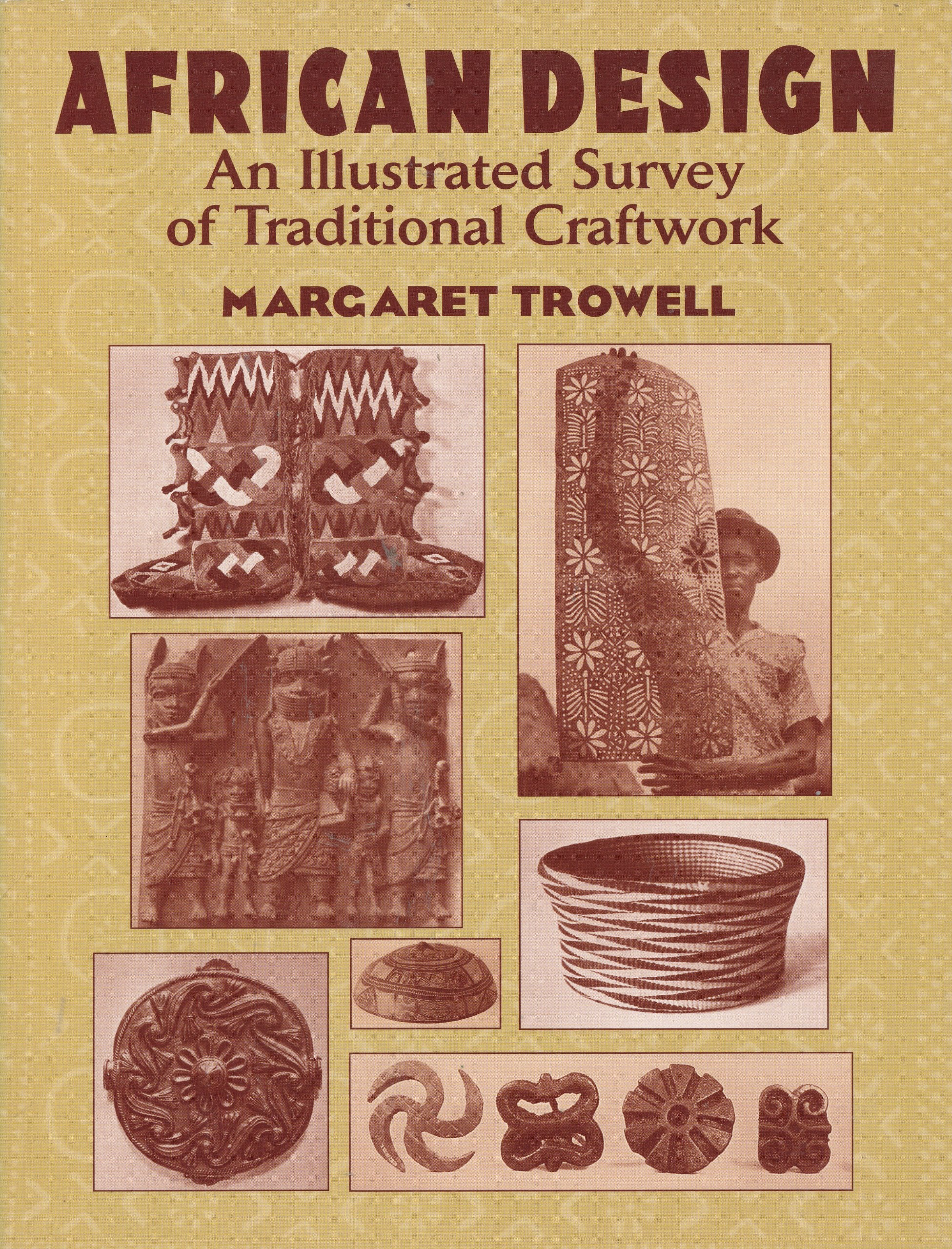 African Design: An Illustrated Survey Of Traditional Craftwork (Dover Fine Art, History Of Art)-used