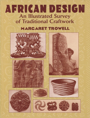 African Design: An Illustrated Survey Of Traditional Craftwork (Dover Fine Art, History Of Art)-used