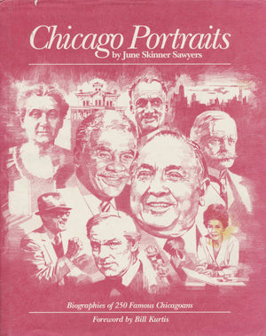 Chicago Portraits: Biographies of 250 Famous Chicagoans,Used