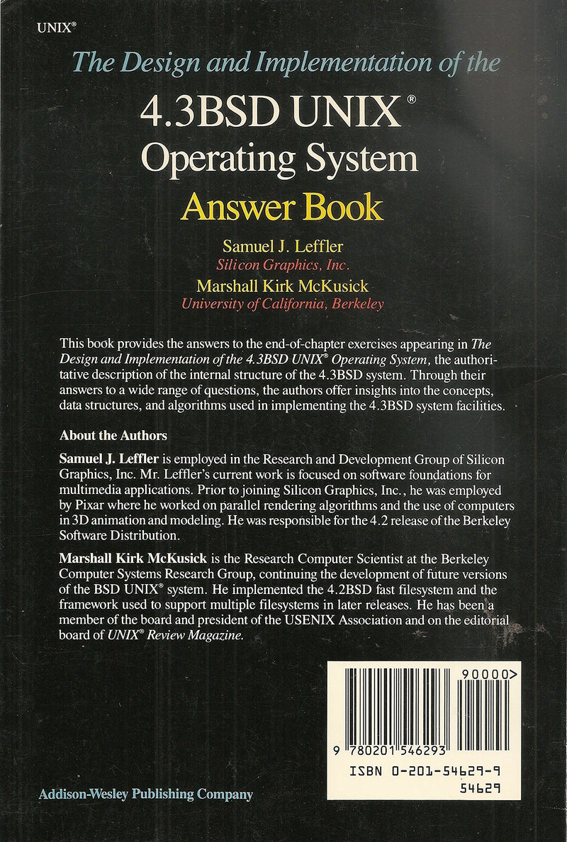 The Design and Implementation of the 4.3 Bsd Unix Operating System: Answer Book,Used