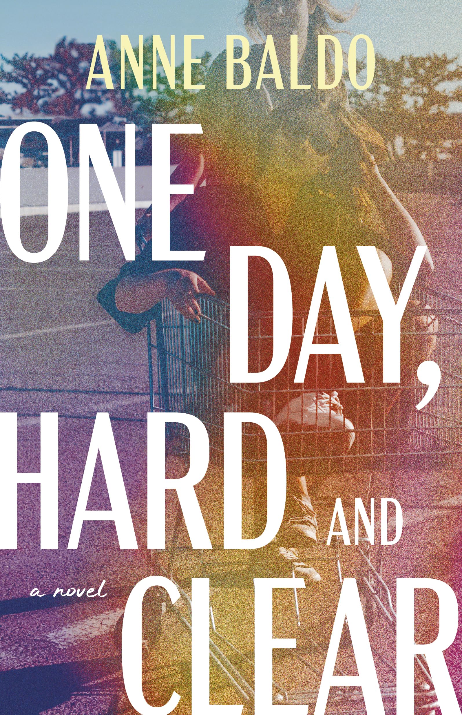 One Day, Hard And Clear