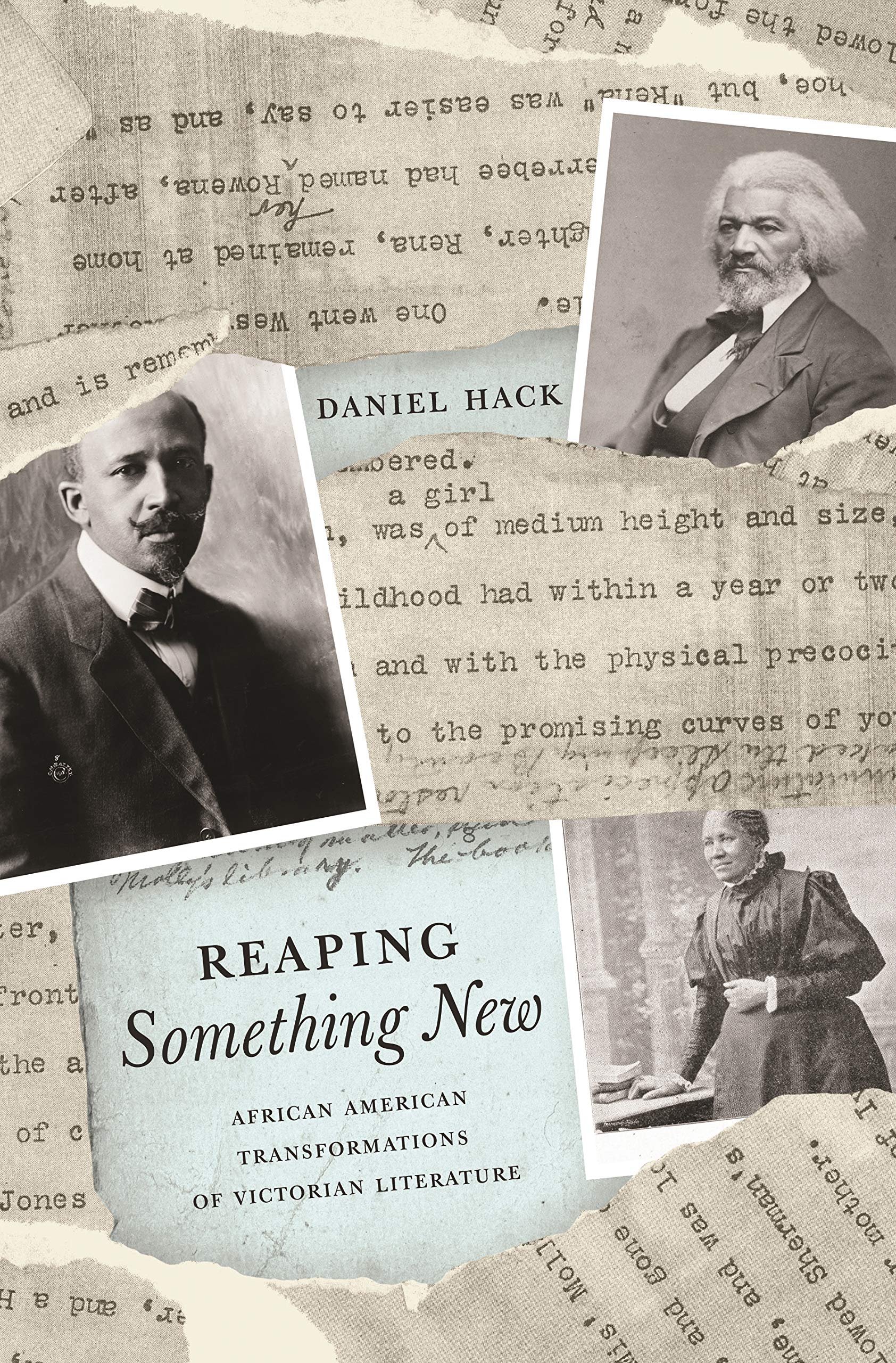 Reaping Something New: African American Transformations of Victorian Literature,Used