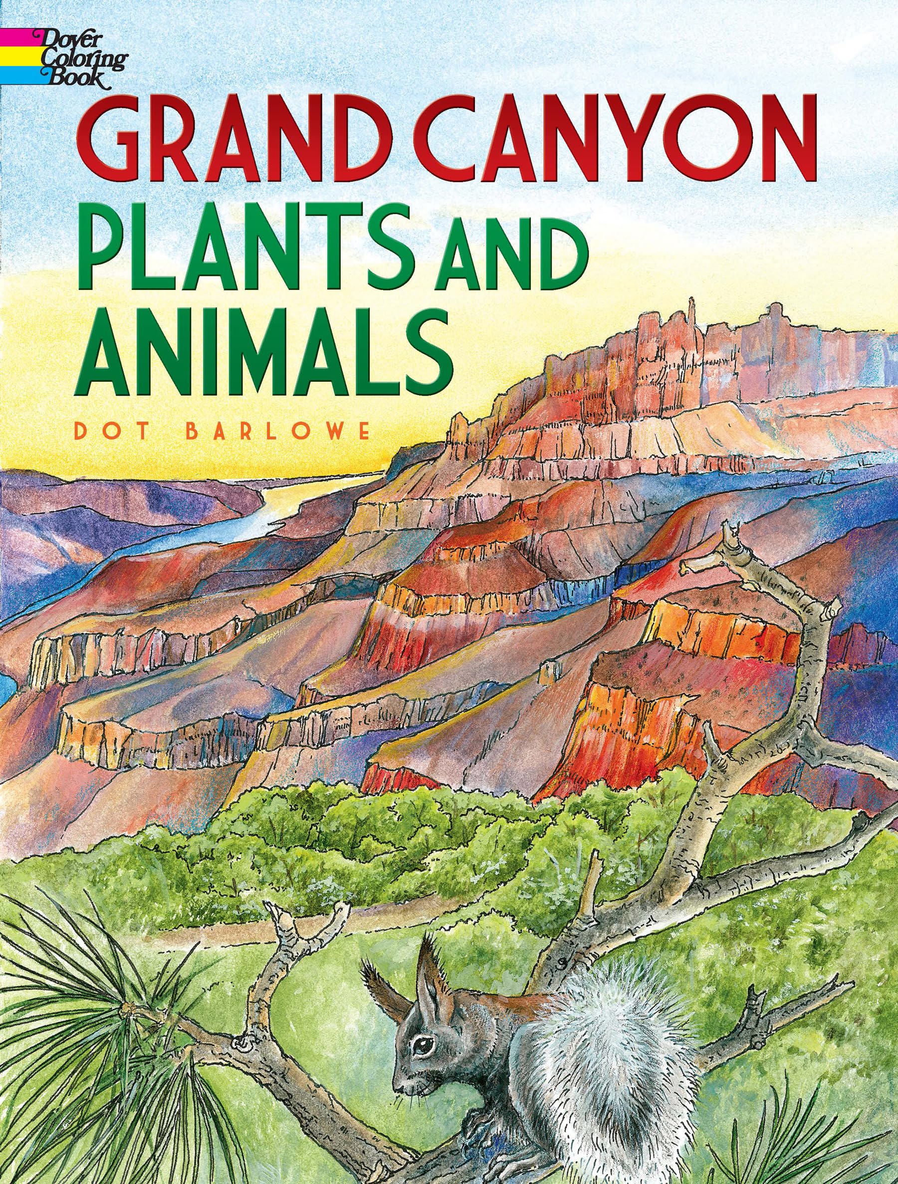 Grand Canyon Plants and Animals Coloring Book (Dover Nature Coloring Book),Used