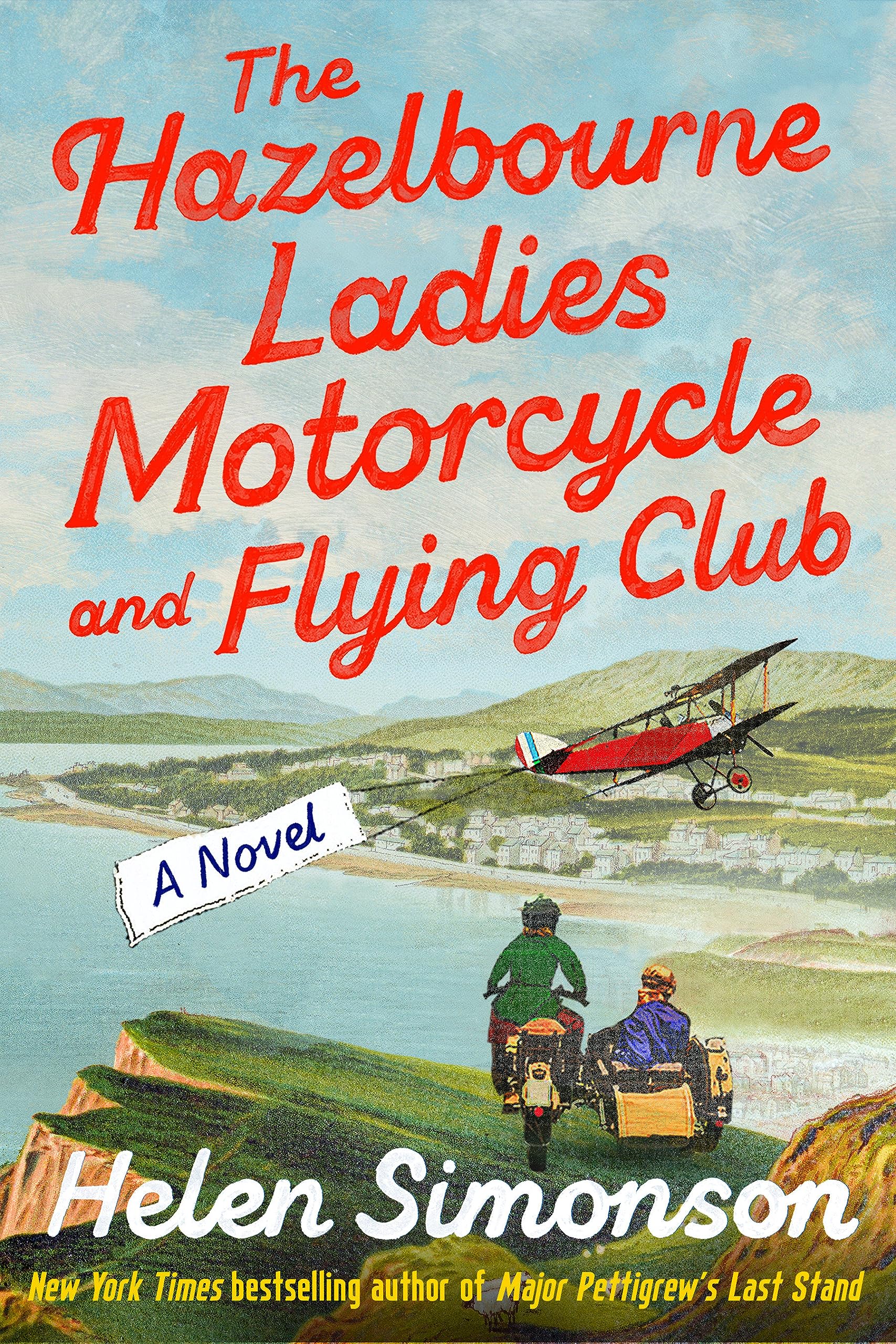 The Hazelbourne Ladies Motorcycle And Flying Club: A Novel