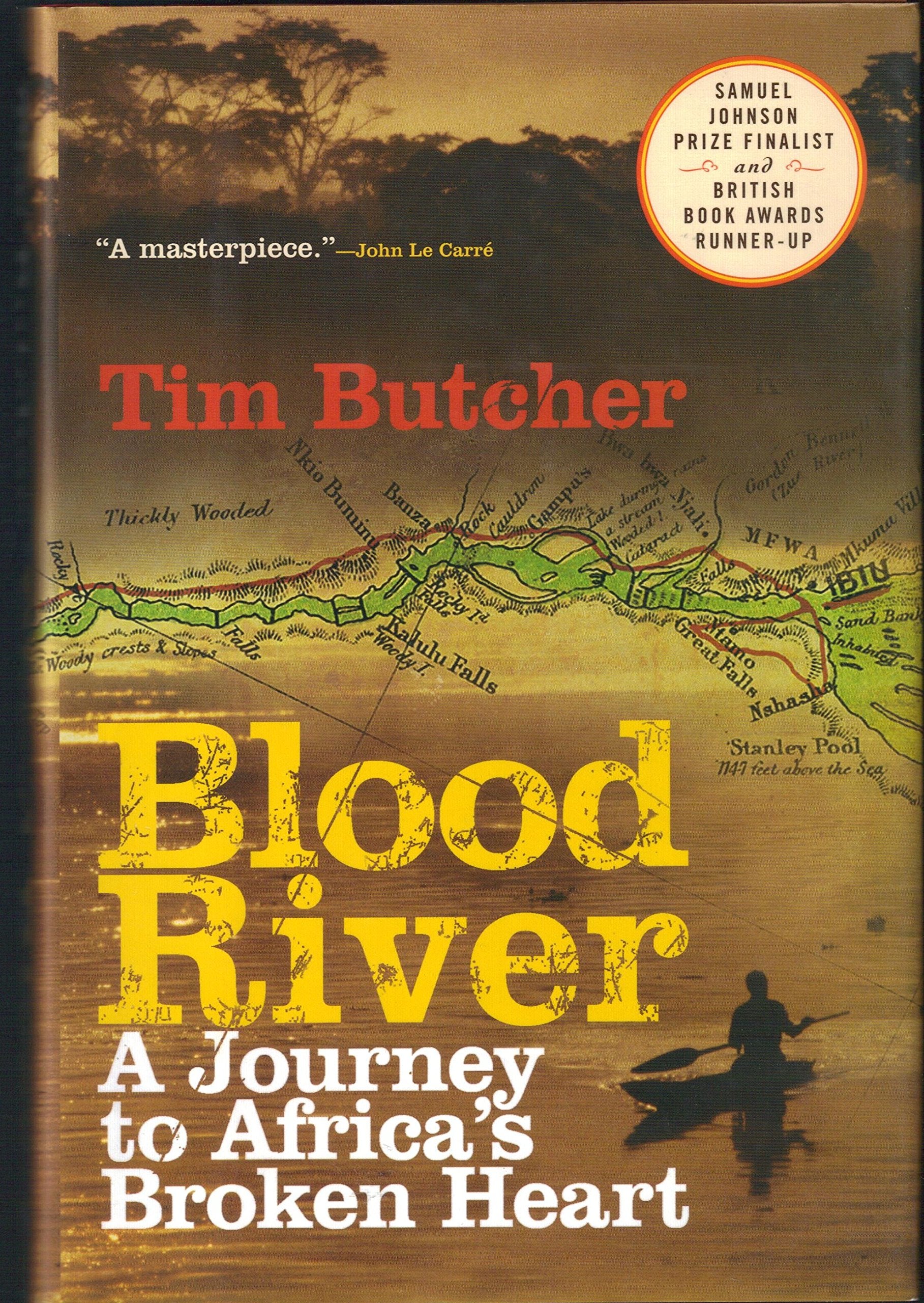 Blood River: A Journey to Africa's Broken Heart,Used