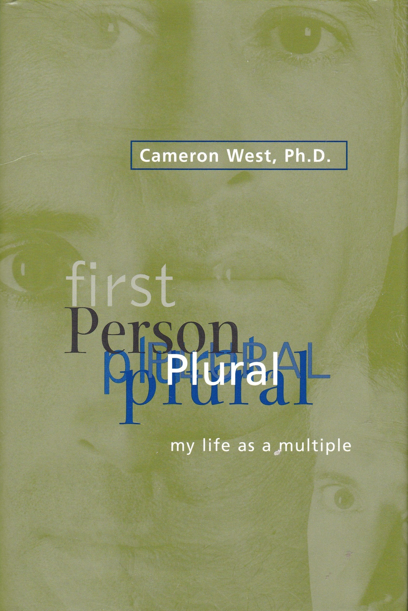 First Person Plural: My Life As a Multiple